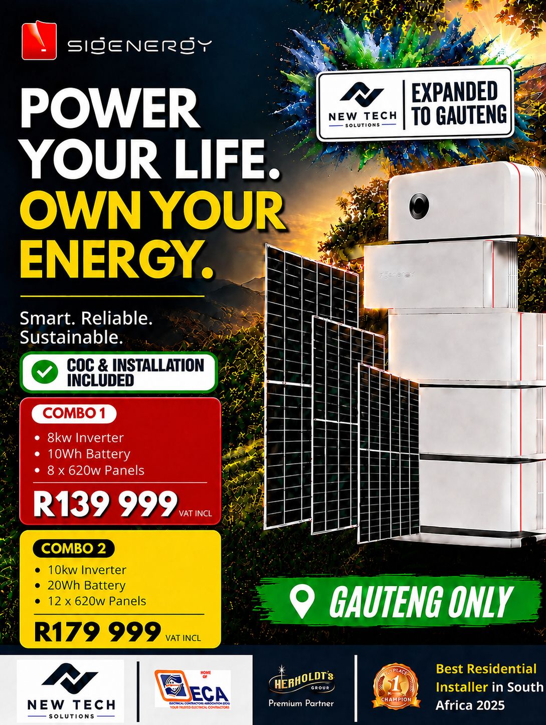 Sigenergy Gauteng special, COC and installation included: Combo 1 with 8kW inverter, 10kWh battery and 8x 620W panels at R139 999 incl VAT, Combo 2 with 10kW inverter, 20kWh battery and 12x 620W panels at R179 999 incl VAT. Gauteng only